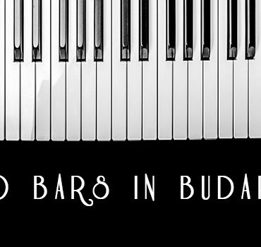Budapest’s Classic Piano Bars