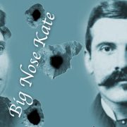 A Hungarian at the OK Corral? - Doc Holiday and Big Nose Kate
