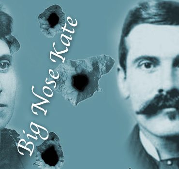 A Hungarian at the OK Corral? - Doc Holiday and Big Nose Kate