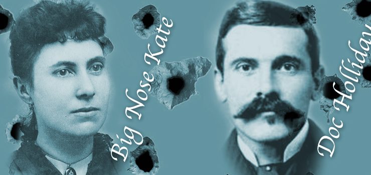 A Hungarian at the OK Corral? - Doc Holiday and Big Nose Kate